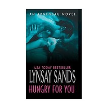 Hungry for You Sands, Lynsay - $11.00