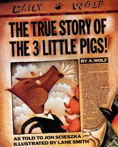 The True Story of the Three Little Pigs [Paperback] Scieszka, Jon and Sm... - $3.96