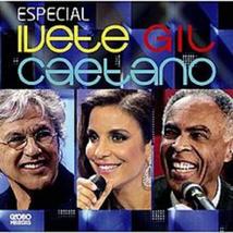 Especial Ivete Gil &amp; Caetano [Audio CD] SANGALO,IVETE / VELOSO,CAETANO - £27.10 GBP