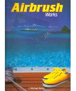 Airbrush Works by Michael C Mette - £0.75 GBP