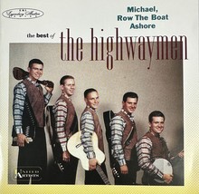 The Highwaymen - Michael Row the Boat Ashore Best Of (CD 1992 EMI/UA) Near MINT - $10.99