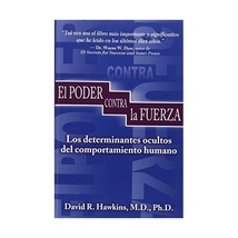 El Poder Contra LA Fuerza / Power Vs. Force: Los Determinantes Ocultos Del Compo - $23.00