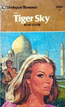 Tiger Sky (Harlequin Romance #2244) by Rose Elver / 1978 Paperback - £0.90 GBP