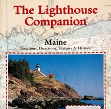 The Lighthouse Companion For Maine 2009 1st Edition 2nd Print PB Nautical BKBX1 - £19.60 GBP
