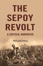 The Sepoy Revolt: A Critical Narrative [Hardcover] - £24.71 GBP