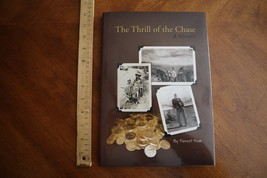 The Thrill of the Chase: A Memoir  by Forrest Fenn 2nd Printing Treasure... - $1,119.36 MXN