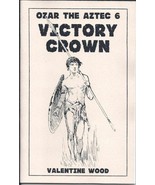 Ozar the Aztec 6 - Victory Crown - 2019 Sabre Press Pulp Adventure Chapbook - $6.86 CAD