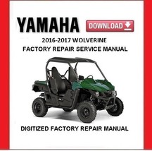 2016-2017 YAMAHA WOLVERINE Factory Service Repair Manual - $20.00