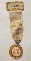 1915 antique DUBOIS pa MARCHING CLUB TRUSTEE PIN RIBBON yonah no.44 - £33.10 GBP