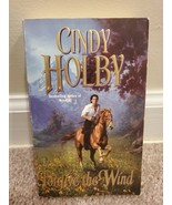 Leisure Historical Romance Ser.: Forgive the Wind by Cindy Holby (2005, ... - $1.38 CAD