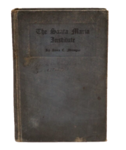 The Story of Santa Maria Institute 1922 by Anna Minogue Sisters of Charity - £67.23 GBP