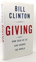 Bill Clinton GIVING  How Each of Us Can Change the World 1st Edition 1st Printin - £39.26 GBP