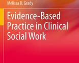 Evidence-Based Practice in Clinical Social Work (Essential Clinical Soci... - $3.83