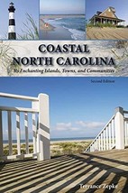 Coastal North Carolina: Its Enchanting Islands, Towns, and Communities [... - £5.46 GBP