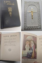 Love Jesus  Sister Mary Donatus My Own Prayer Book 1941 Gilded Edges Hard Cover - £46.78 GBP