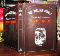 Trollope, Anthony; Mozley, Charles The Duke&#39;s Children 1st Edition Thus - £38.01 GBP
