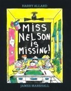 Miss Nelson Is Missing! [Paperback] Allard, Harry - $3.92