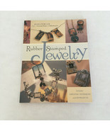 Rubber stamped jewelry PB book essential techniques and 20 projects craf... - $21.73