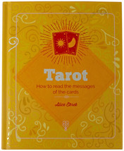 Tarot How To Read The Messages Of The Cards 1ST Edition Hardcover By Alice Ekrek - £14.23 GBP