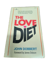 The Love Diet by John Dobbert (1977, Trade Paperback) - £3.98 GBP