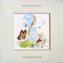 Seals &amp; Crofts - Unborn Child (LP) (G+) - $3.59