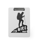 Personalized Clipboard I&#39;d Hike That, Hiking Silhouette, Black and White... - £38.25 GBP