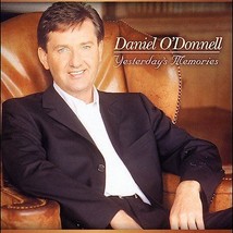 Yesterday&#39;s Memories, Daniel O&#39;Donnell, - £4.75 GBP