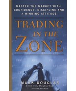 Trading in the Zone: Master the Market with Confidence, Discipline and a... - $17.82