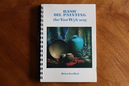 Basic Oil Painting the Van Wyk Way by Helen Van Wyk PB w/ Comb Binding Art - $534.03 MXN