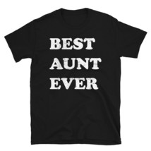 Best Aunt Ever Funny Cute Gift Retro T-Shirt - $25.88