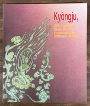 KYONGJU Old Capital Shilla Dynasty BOOK 1999 Gyeongju South Korea TOUR G... - $34.64