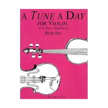 A Tune a Day: A First Book for Violin Instruction : Book One C. Paul Herfurth - £10.03 GBP