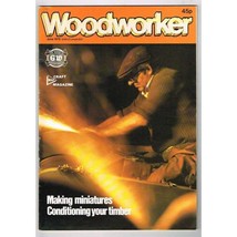 Woodworker Magazine June 1979 mbox3246/d Making miniatures - Conditioning your t - £3.12 GBP