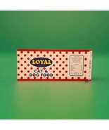 Loyal Uncirculated Can Label Cat And Dog Food Label 163_8666 - $10.55