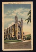 QUEEN of the HOLY ROSARY CATHERDRAL Toledo OHIO * not mailed linen POSTCARD - $4.90