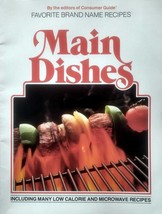 Main Dishes (Favorite Brand-Name Recipes) / 1987 Trade Paperback, Color Photos - £1.81 GBP