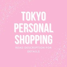 Japan Personal Shopping - Read Description Tokyo Kyoto Osaka - £399.67 GBP