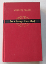 1938 1st Ed. I&#39;m a Stranger Here Myself, Ogden Nash - £23.97 GBP