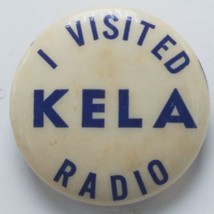 Vtg 1960s Pinback Button Chehalis, WA AM Radio -  I Visited KELA Radio - $15.79
