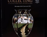 Antique Collecting Magazine December 2010/January 2011 mbox1511 Enamels - $6.19