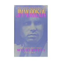 Wilderness: The Lost Writings of Jim Morrison: Vol 001 Jim Morrison - $16.00