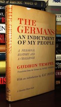 Tempel, Gudrun THE GERMANS An Indictment of My People; a Personal History and a - $85.00