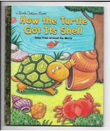 A Little Golden Book - How the Turtle Got its Shell (2001), Preowned - $3.35