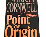 Point of Origin (A Scarpetta Novel) Cornwell, Patricia - $2.93