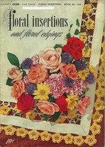 Floral Insertions and Edgings Pattern Book No. 263 J&P Coats 1949 First Edition - $9.99