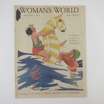 Woman’s World Magazine August 1936 Lowell Thomas 90 Pounds of Courage Vintage - £19.68 GBP