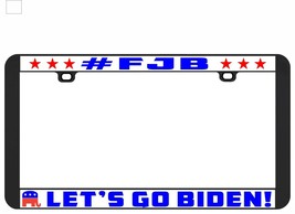 # FJB Let&#39;s Go Brandon Joe Biden Republican License Plate Frame Reuplican-
sh... - £5.40 GBP