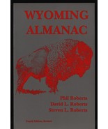 Wyoming Almanac by David L. Roberts, Phil Roberts and Steven L. Roberts - £17.33 GBP