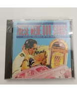 These Were Our Songs CD Musical Memories Of The War Years New - £7.91 GBP