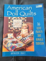 American Doll Quilts : 16 Little Projects That Honor A Tradition Paperback Book - £18.97 GBP